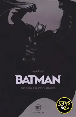 Rechtstreeks Van De Fabrikant Batman (Marini) HC 1 – The Dark Prince Charming