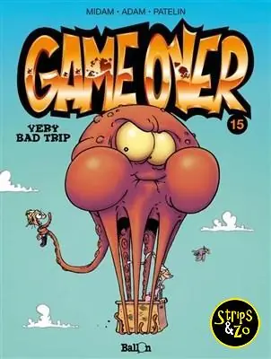 Superprijs Game Over 15 – Very bad trip