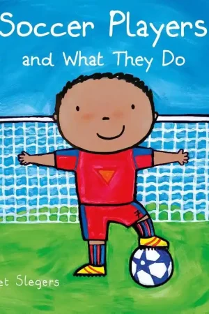 Weekendaanbieding Soccer Players and What They Do