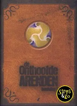 Finale Uitverkoop Onthoofde Arenden – Integraal 1