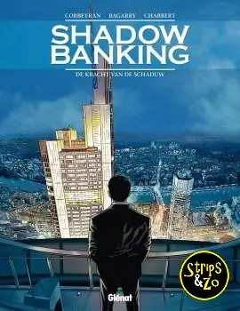 Shadow Banking 1 – De kracht van de schaduw Premium