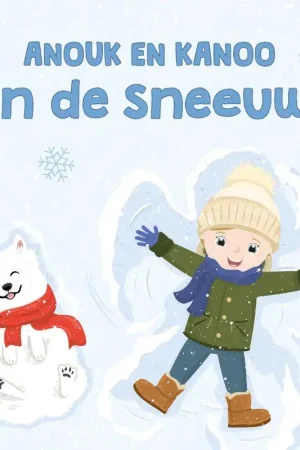 Anouk en Kanoo in de sneeuw Snelle Levering