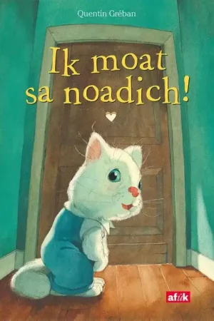Express Levering Ik moat sa noadich!