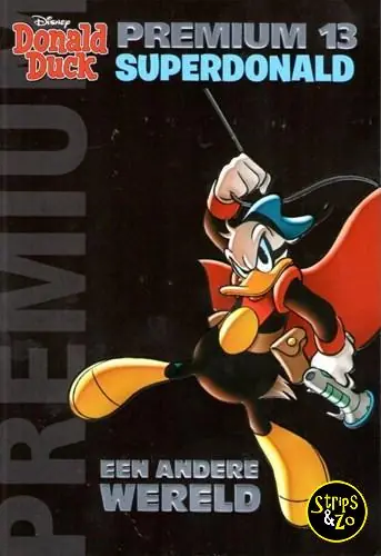 Lage Kosten Donald Duck – Premium 13 – SuperDonald – Een andere wereld
