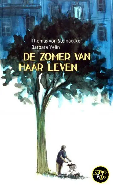 De zomer van haar leven (Barbara Yelin) Goedkoop