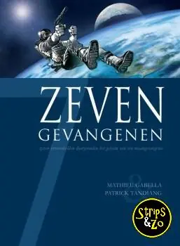 Zeven 7 – Zeven gevangenen Fabrieksprijs