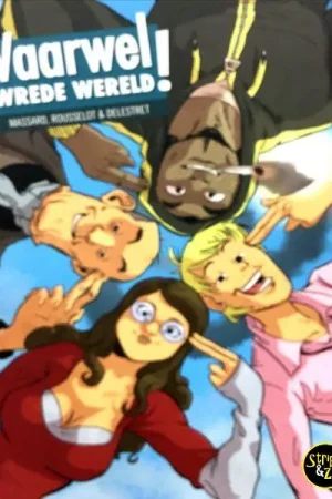 Weekendaanbieding Vaarwel, wrede wereld!