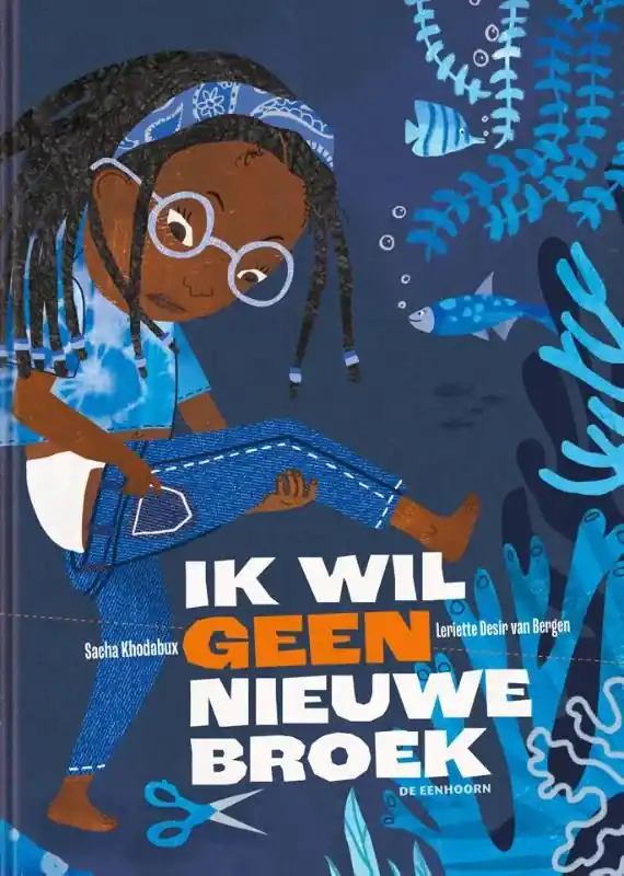 Bestseller Ik wil geen nieuwe broek