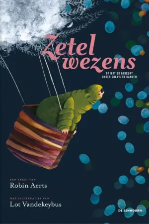 Zetelwezens of wat er gebeurt onder sofa's en banken Koopje