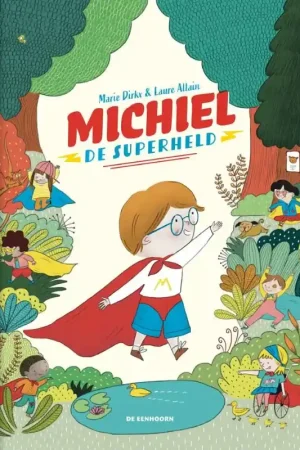 Fabrieksprijs Michiel, de superheld