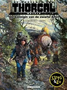 Thorgal, de werelden van – Wolvin SC 6 – De koningin van de zwarte Alfen Express Levering