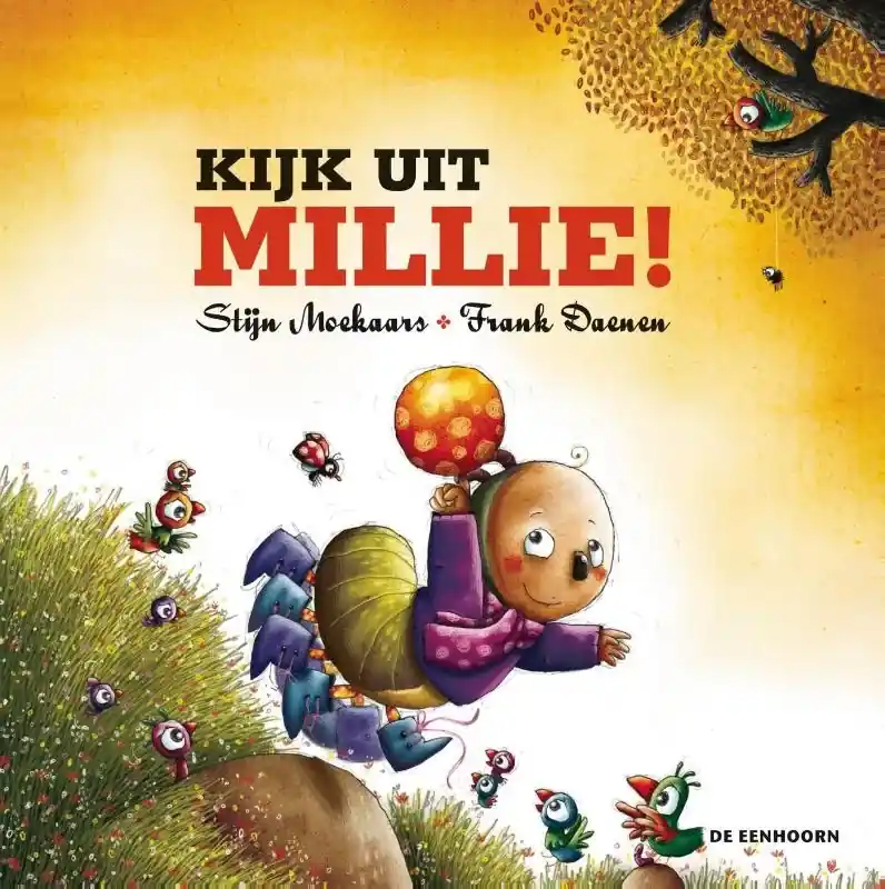 Kijk uit, Millie! Must-Have
