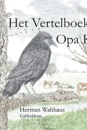Bestel Nu Het Vertelboek van Opa Kraai