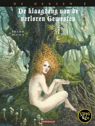 Klaagzang van de verloren gewesten, de 9 – Cyclus 3 – De heksen 1 – Blackhead Must-Have