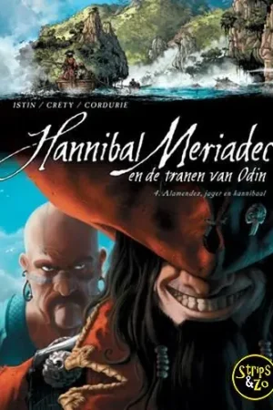 Voordeelprijs Hannibal Meriadec en de tranen van odin 4 – Alamendez, jager en kannibaal