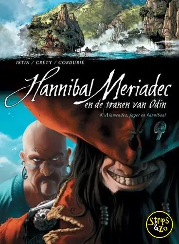 Voordeelprijs Hannibal Meriadec en de tranen van odin 4 – Alamendez, jager en kannibaal