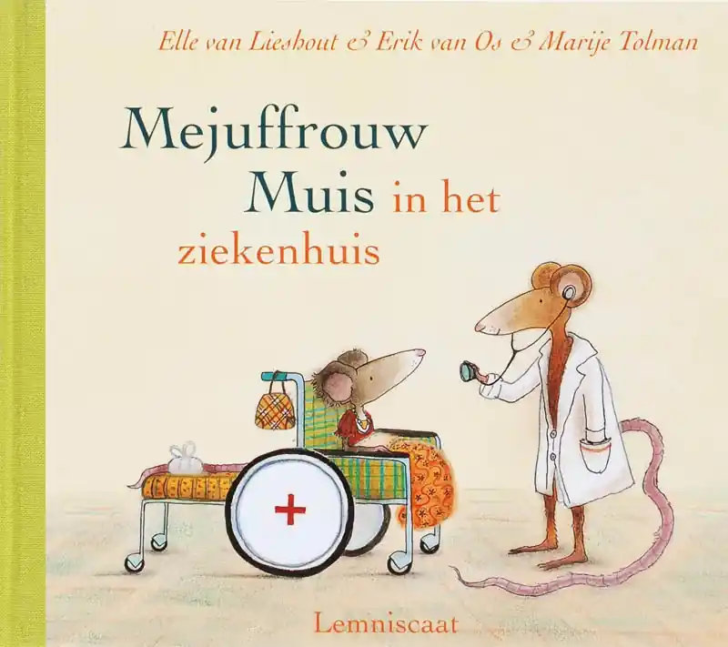 Mejuffrouw Muis in het ziekenhuis Veilige Betaling