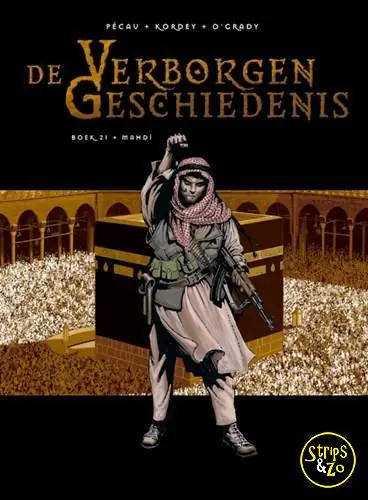 Verborgen Geschiedenis 21 – De Mahdi Aanbieding