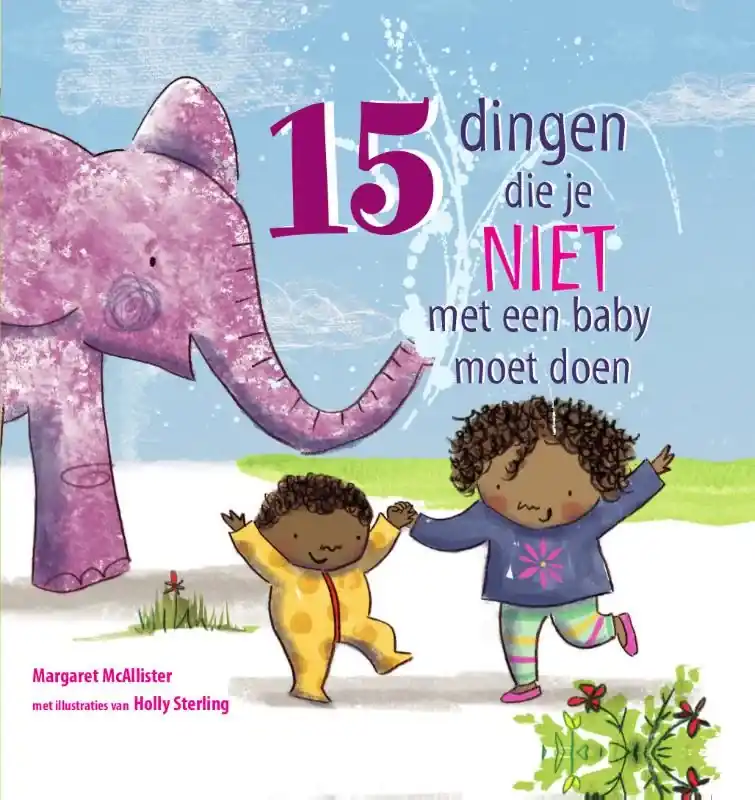 Merkproduct 15 dingen die je niet met een baby moet doen