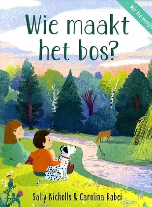 Koopje Wie maakt het bos?