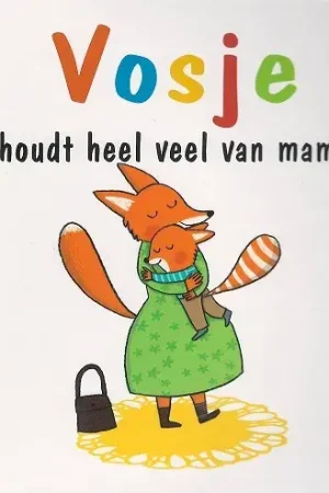 Vosje houdt heel veel van mama Nieuw