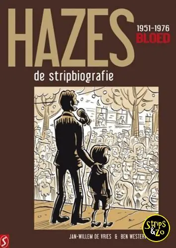 Hazes, de stripbiografie 1 – Bloed 1951-1976 Goedkoop