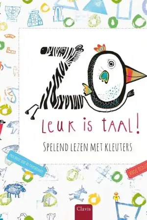 Nieuw Zo leuk is taal! Spelend lezen met kleuters