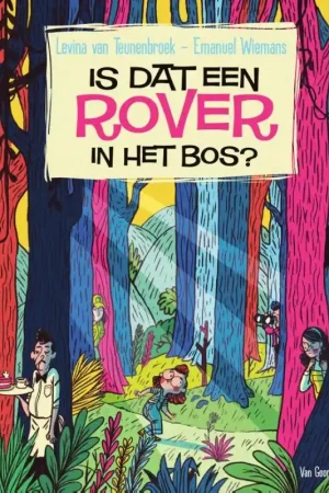 Must-Have Is dat een rover in het bos?
