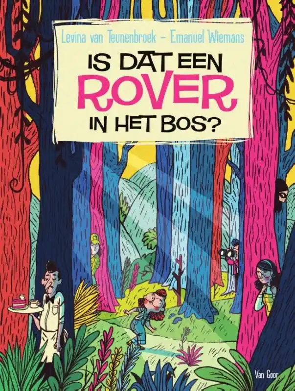 Must-Have Is dat een rover in het bos?