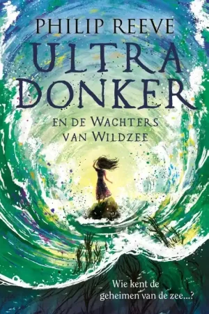 Ultra Donker en de Wachters van Wildzee Premium