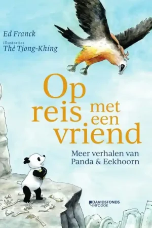 Superprijs Op reis met een vriend. Meer verhalen van Panda en Eekhoorn