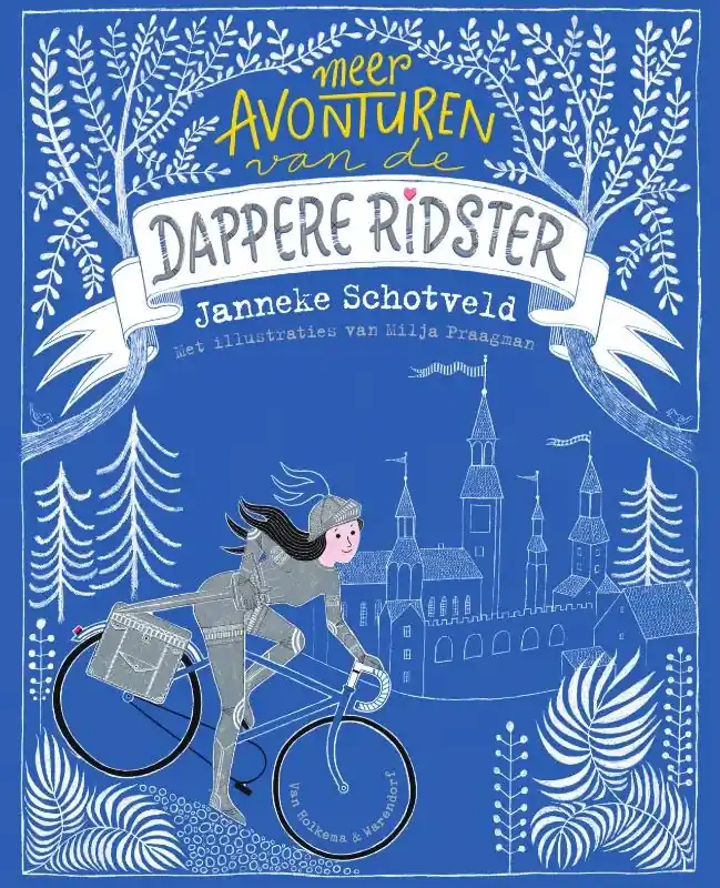Meer avonturen van de dappere ridster Must-Have