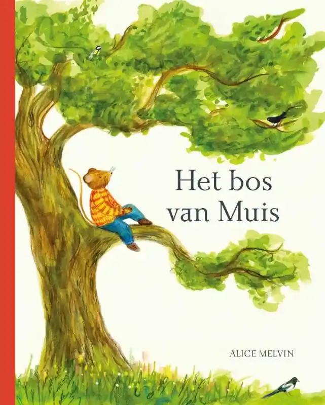 Het bos van Muis Betrouwbaar