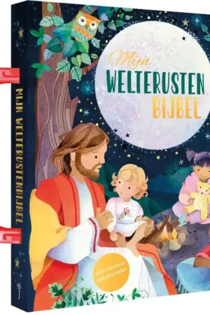 Mijn welterustenbijbel – mijn mooiste bijbelverhalen Must-Have