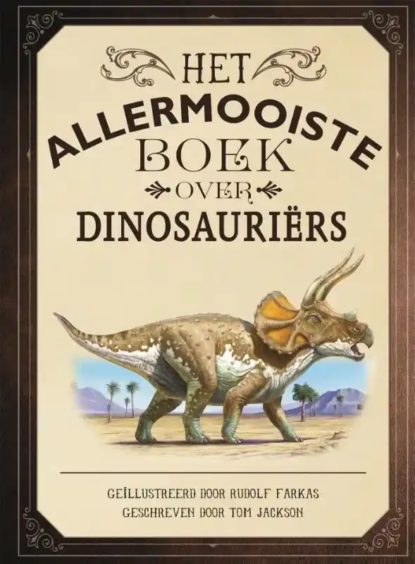 Laatste Versie Het allermooiste boek over dinosauriërs