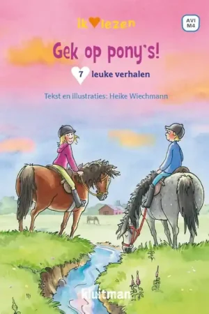 Op = Op Gek op pony's! 7 leuke verhalen