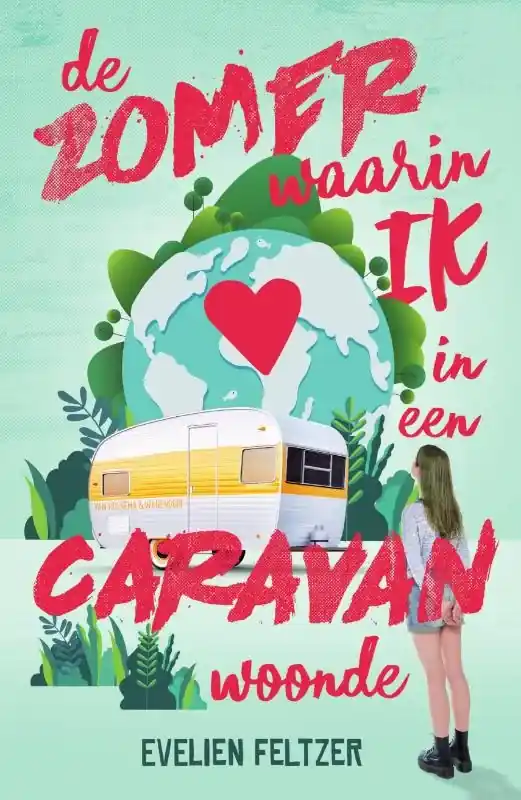 De zomer waarin ik in een caravan woonde Actieprijs