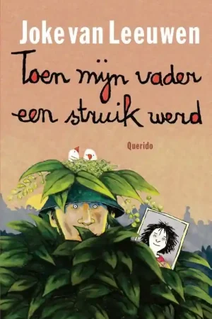 Toen mijn vader een struik werd Nieuw