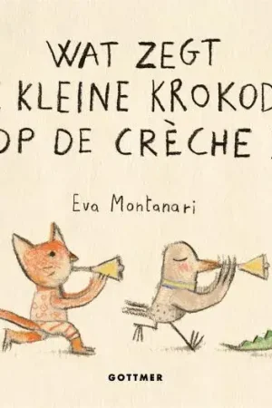 Wat zegt de kleine krokodil op de crèche? Koop Online