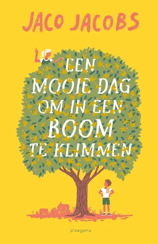 Must-Have Een mooie dag om in een boom te klimmen