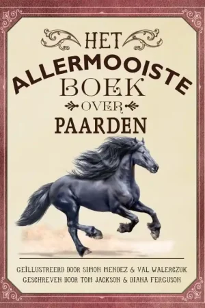 Weekendaanbieding Het allermooiste boek over paarden