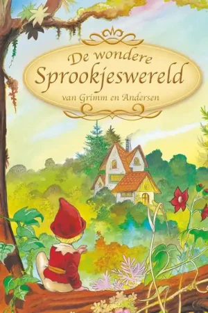 De wondere sprookjeswereld van Grimm en Andersen Gratis Retour