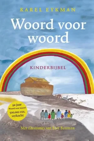 Woord voor Woord, Jubileumeditie – kinderbijbel Gereduceerde Prijs