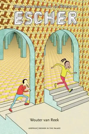 Nadir and Zenith in the World of Escher Snelle Levering
