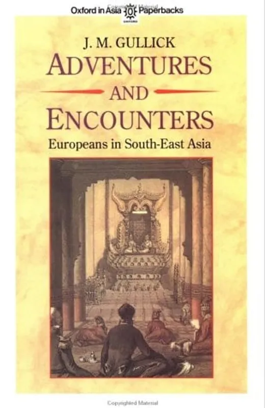 Hete Deal Adventures and Encounters: Europeans in South-East Asia (Oxford in Asia Paperbacks) - N/A