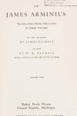 Speciale Aanbieding The Writings of James Arminius: Seventy-nine private disputations - Jacobus Arminius