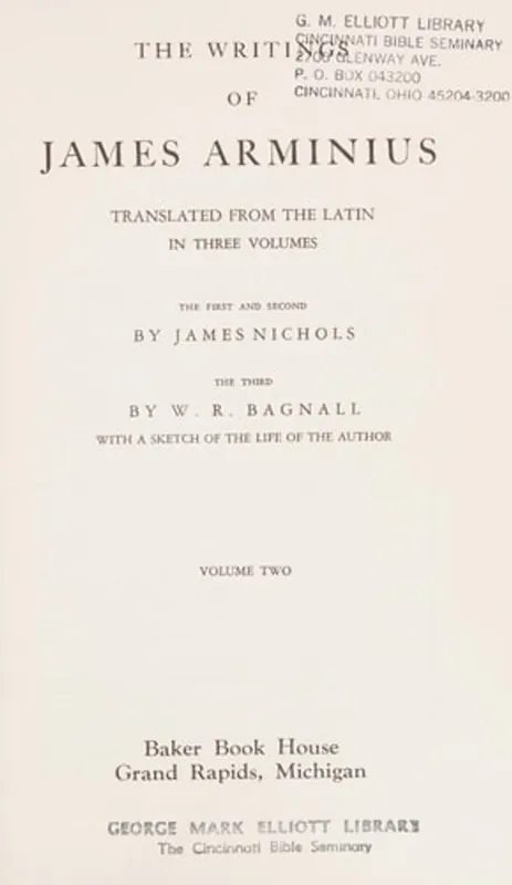 Speciale Aanbieding The Writings of James Arminius: Seventy-nine private disputations - Jacobus Arminius
