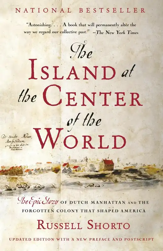 Island at the Center of the World - Russell Shorto Nieuw