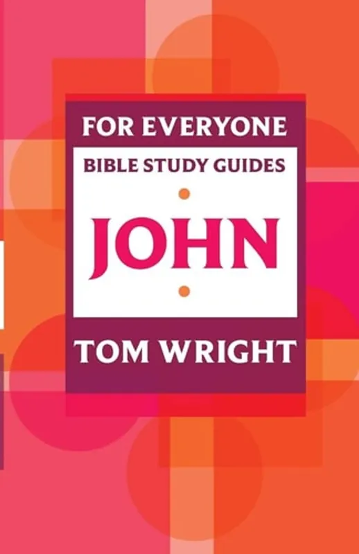 Koopje For Everyone Bible Study Guide: John - Tom Wright