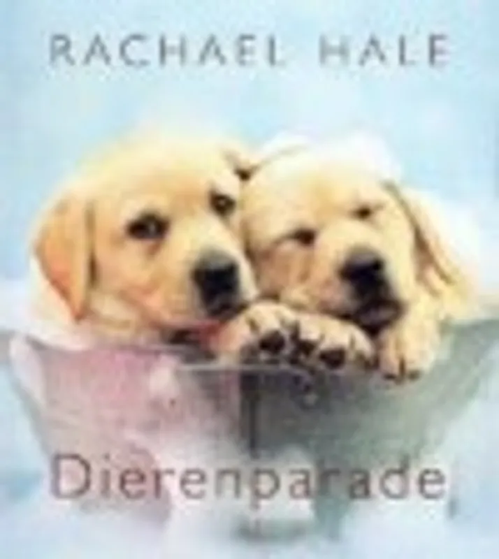 Must-Have Dierenparade - Rachael Hale